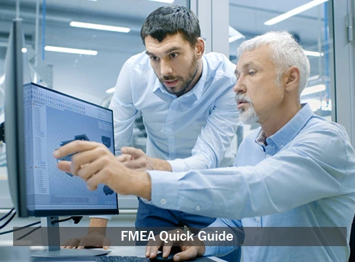 FMEA (Failure Mode and Effects Analysis) Quick Guide