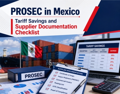 This image is about PROSEC in Mexico Tariff Savings and Supplier Documentation Checklist
