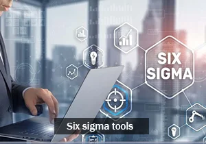 Six Sigma Tools
